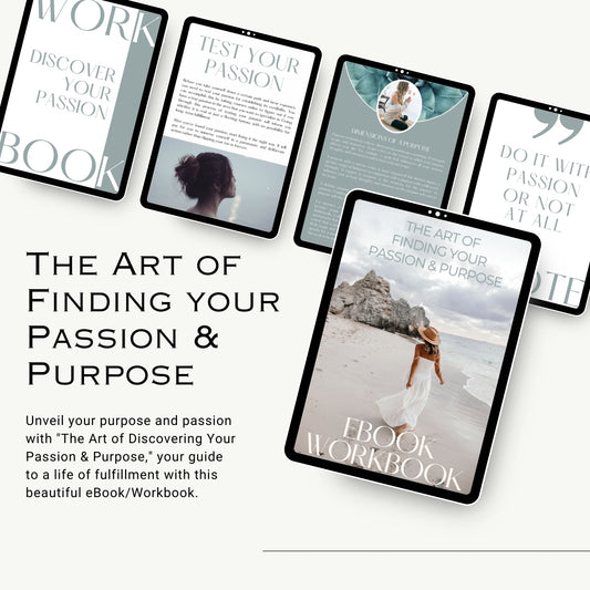 The Art of Finding your Passion & Purpose