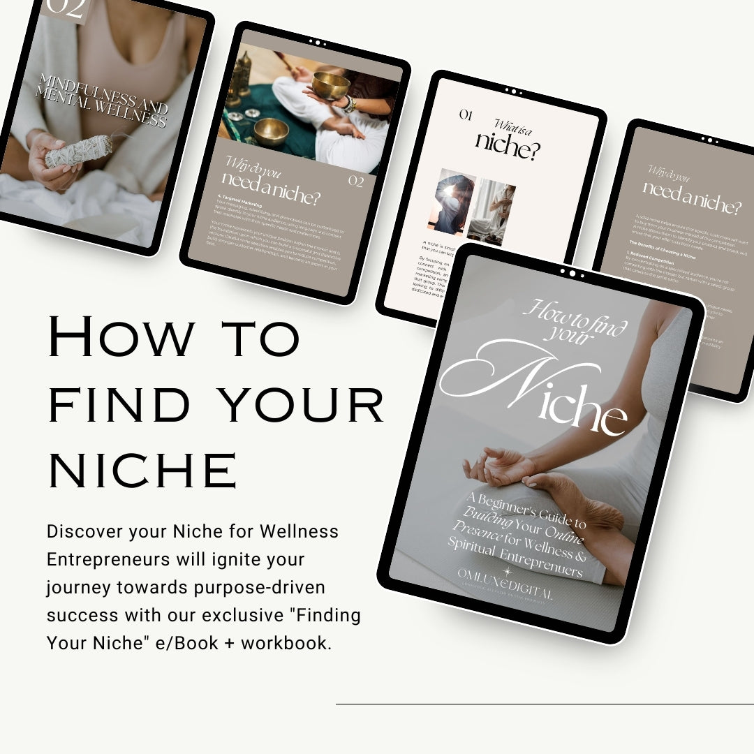 How to Find Your Niche - A Beginner's Guide to Building Your Online Presence for Wellness & Spiritual Entreprenuers